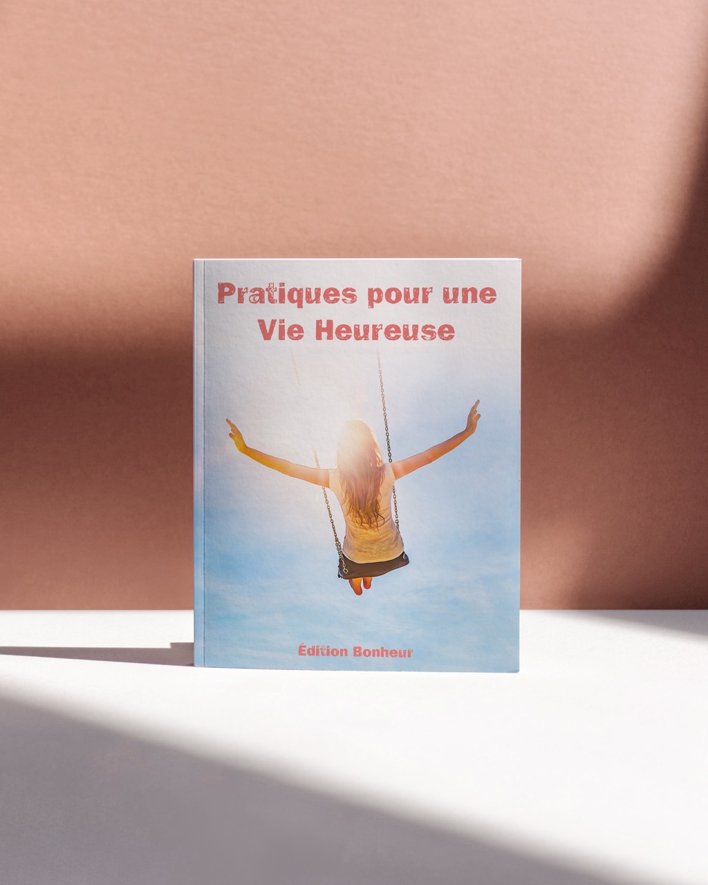 Bonheur en Action : Pratiques Quotidiennes pour une Vie Heureuse