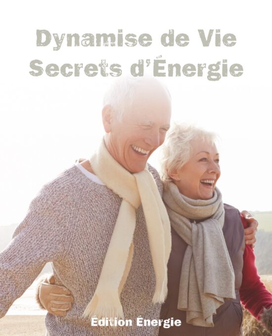 Dynamisez Votre Vie : Secrets d&rsquo;Énergie Positive
