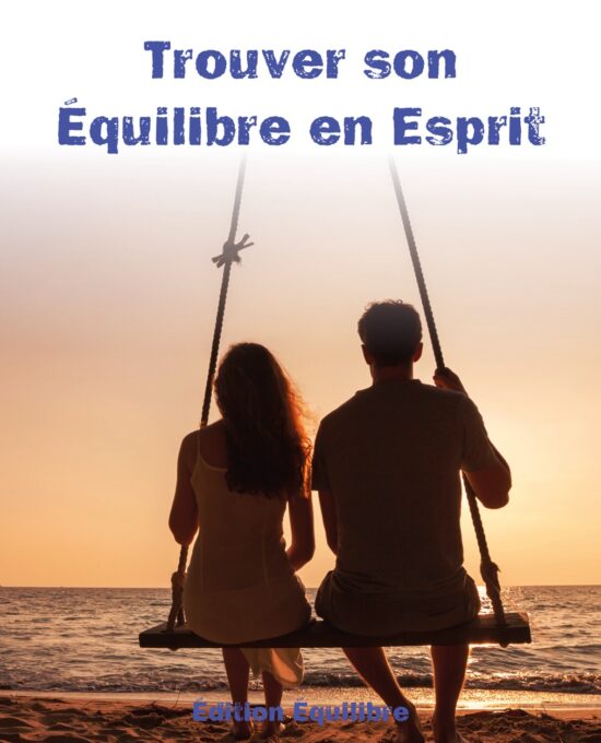 Trouver son Équilibre : Entre Corps et Esprit
